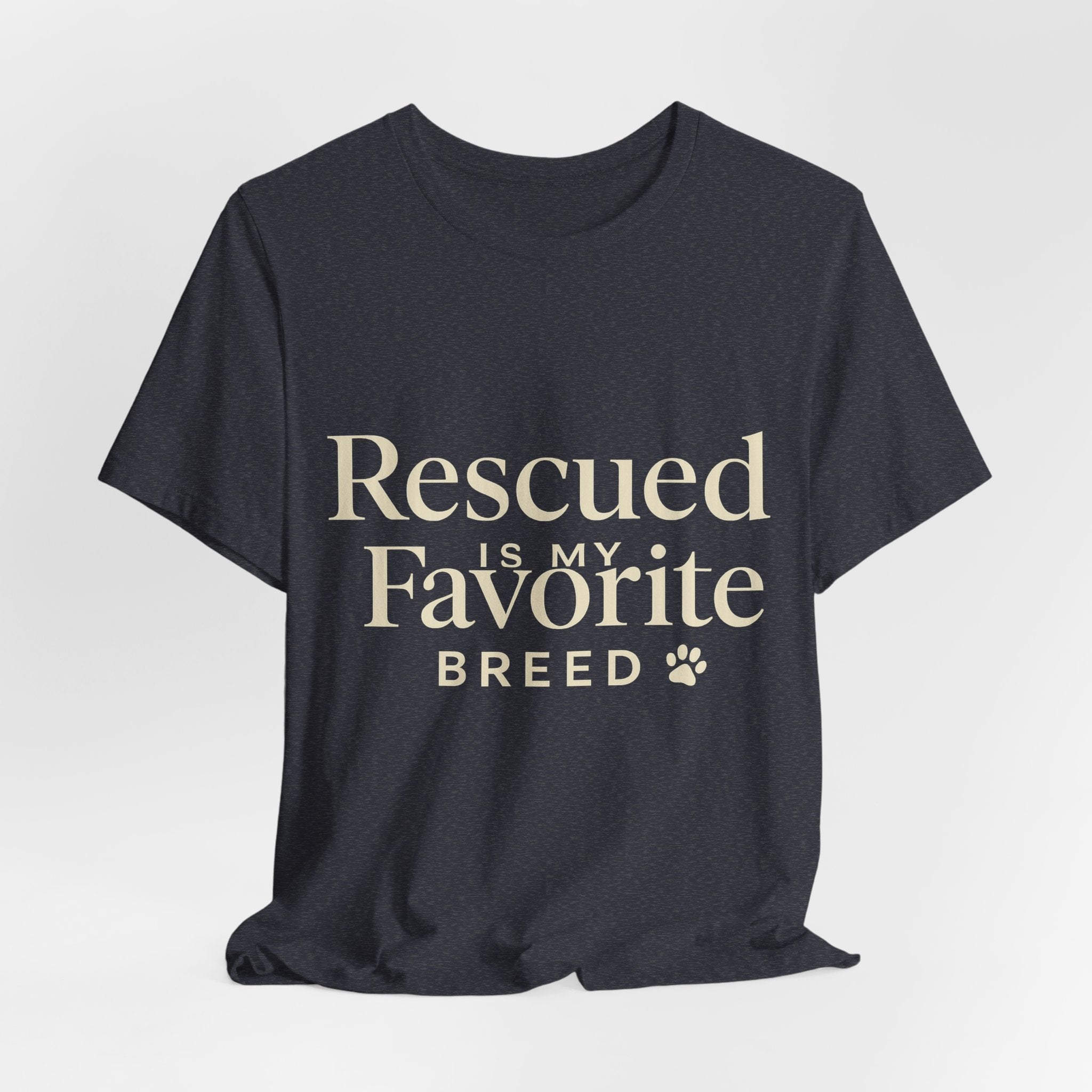 Rescued Is My Favorite Breed Tee