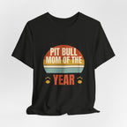 Best Pit Bull Mom Ever Tee