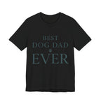 Best Dog Dad Ever Tee