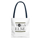 Yoga Tote Bag - "Yoga or Else" Motivational Design