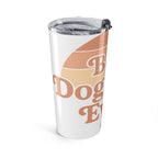 Best Dog Mom Ever 20oz Tumbler — Premium Dog Mom Gift