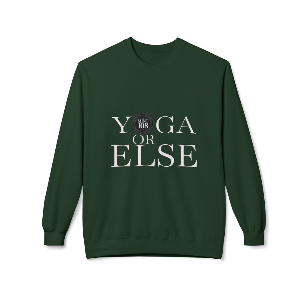 Yoga or Else Unisex Fleece Crewneck Sweatshirt