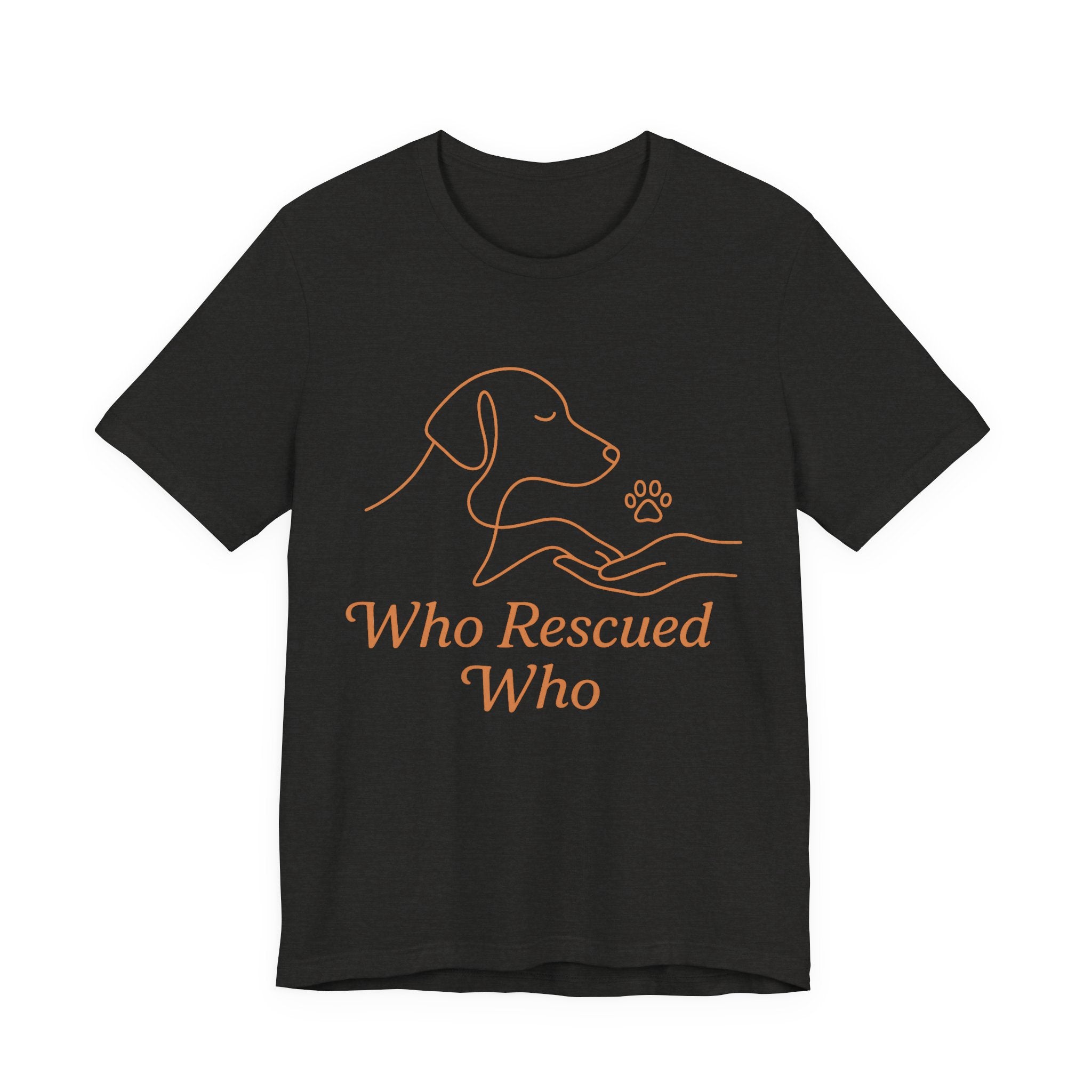 Who Rescued Who Dog T-Shirt