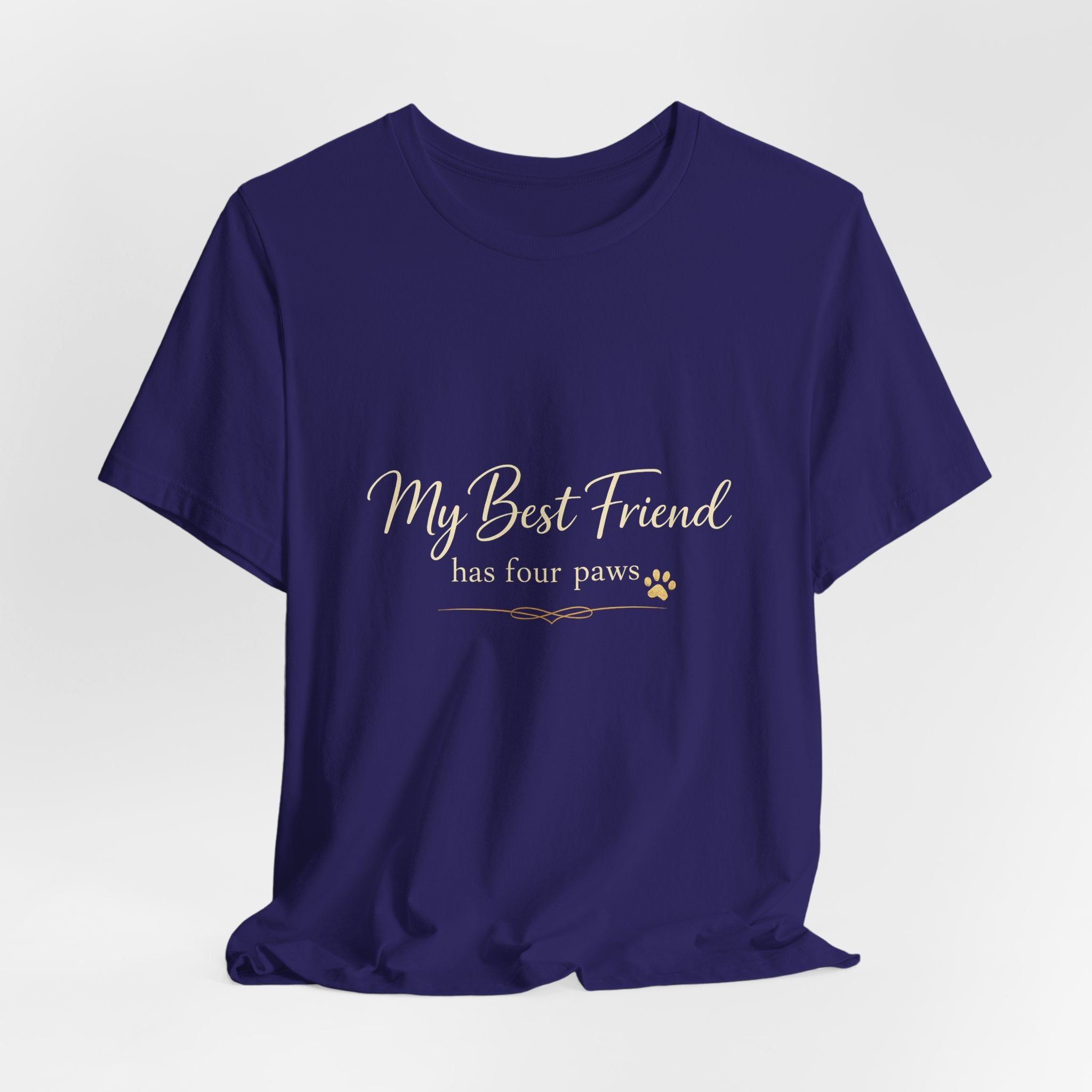 My Best Friend Has Four Paws Shirt — Dog Mom T-Shirt, Dog Lover Gift for Her