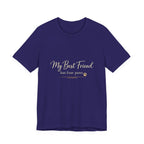 My Best Friend Has Four Paws Shirt — Dog Mom T-Shirt, Dog Lover Gift for Her