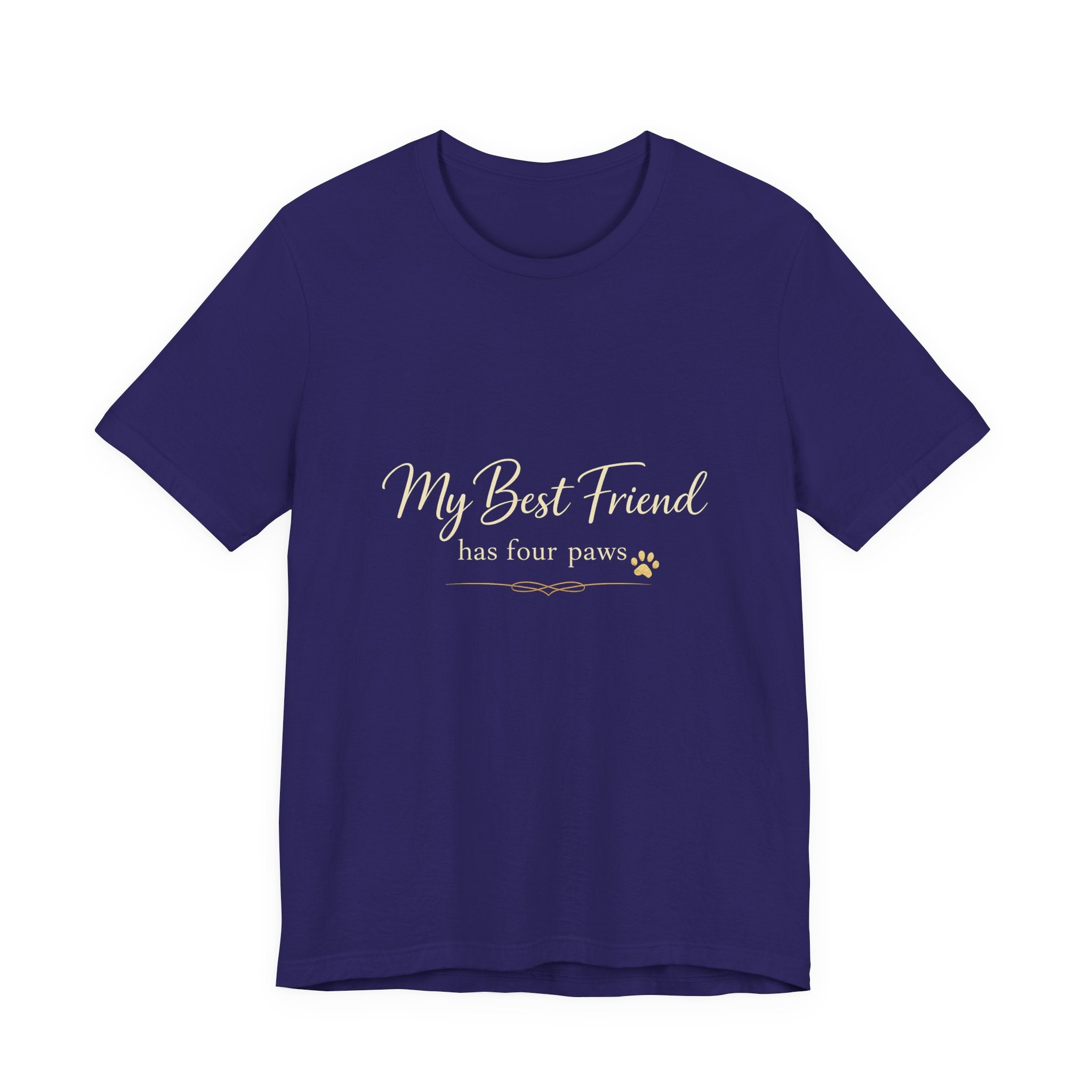 My Best Friend Has Four Paws Shirt — Dog Mom T-Shirt, Dog Lover Gift for Her