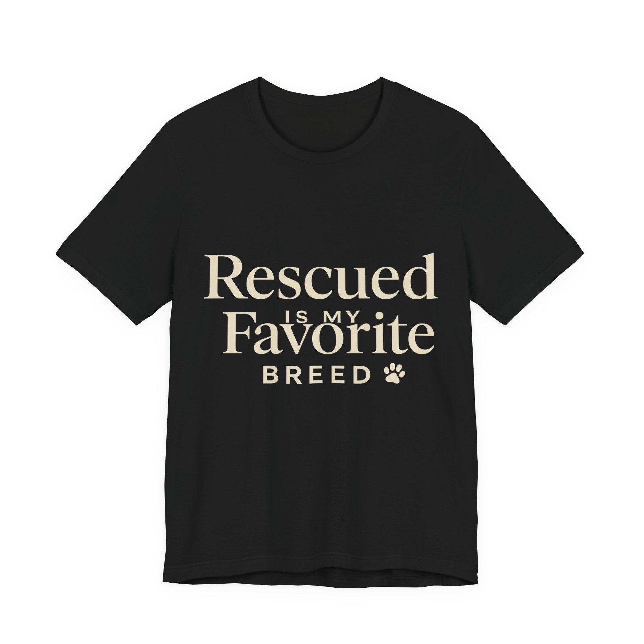 Rescued Is My Favorite Breed Tee