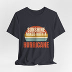 Sunshine Mixed with a Hurricane Tee