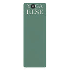 Yoga Mat - Rubber, 'Yoga, or Else' Reminder Print