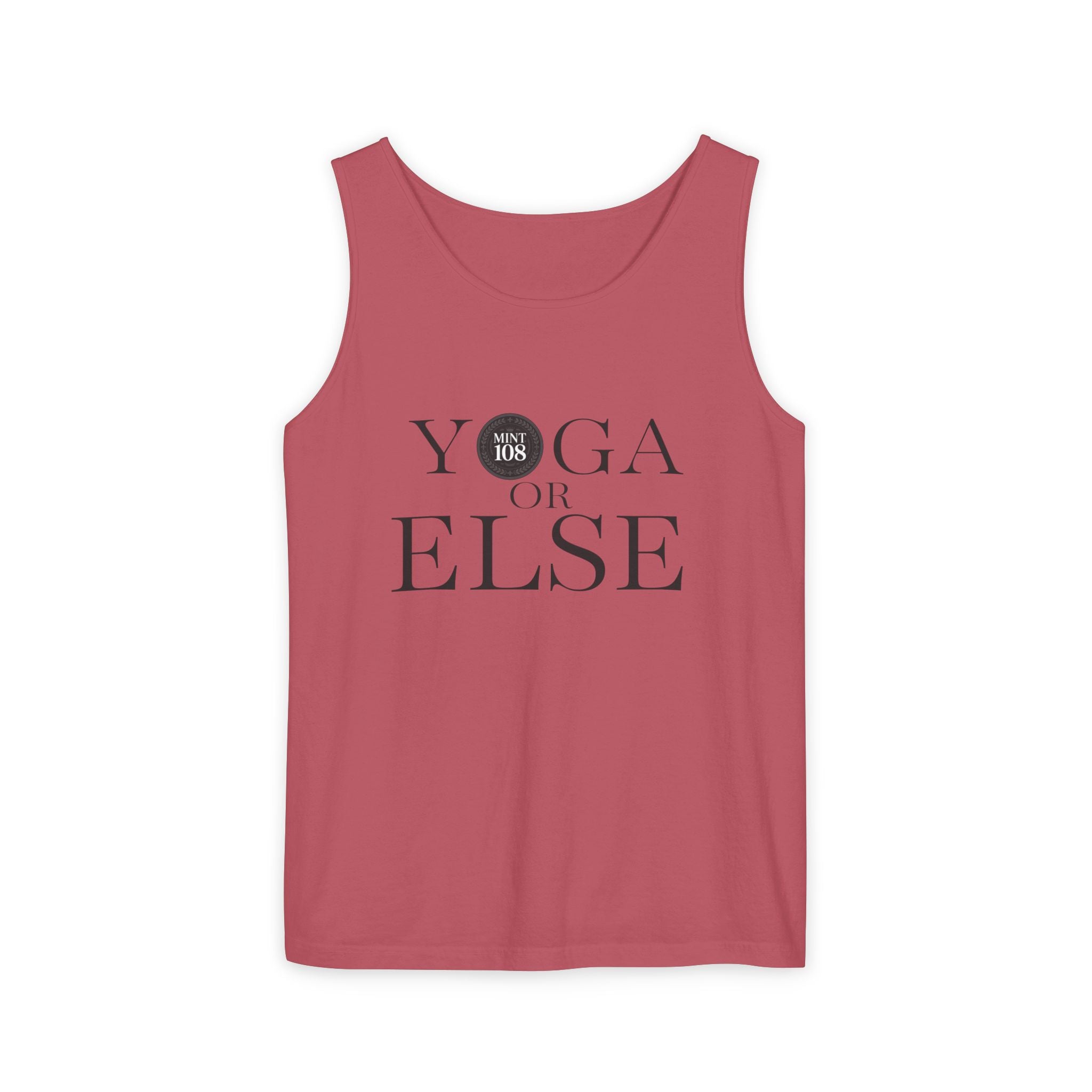 Yoga, or Else! Unisex Garment-Dyed Tank Top