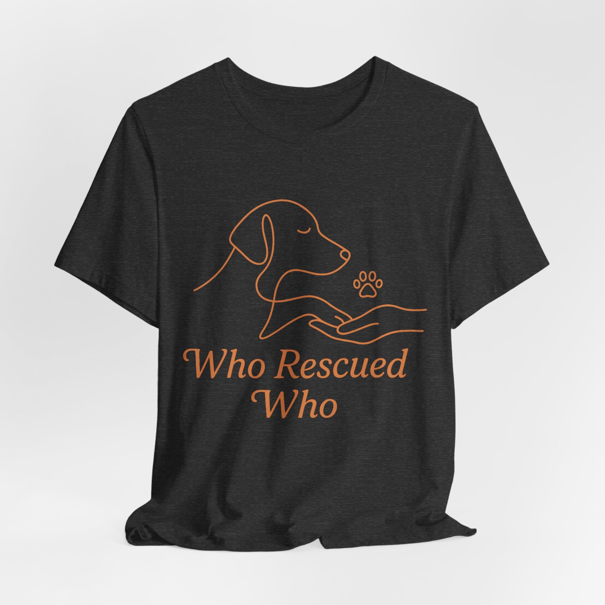 Who Rescued Who Dog T-Shirt