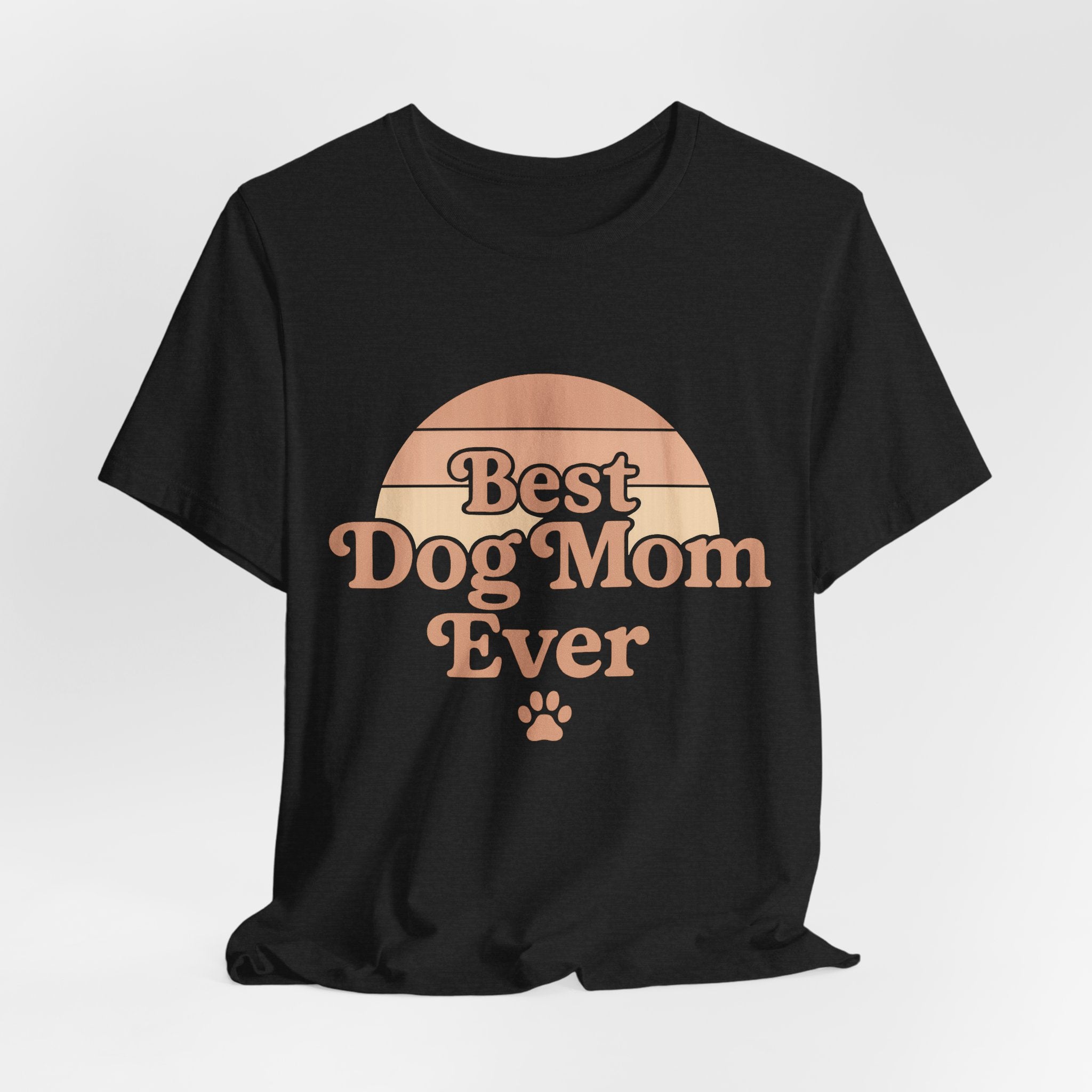 Best Dog Mom Ever Tee