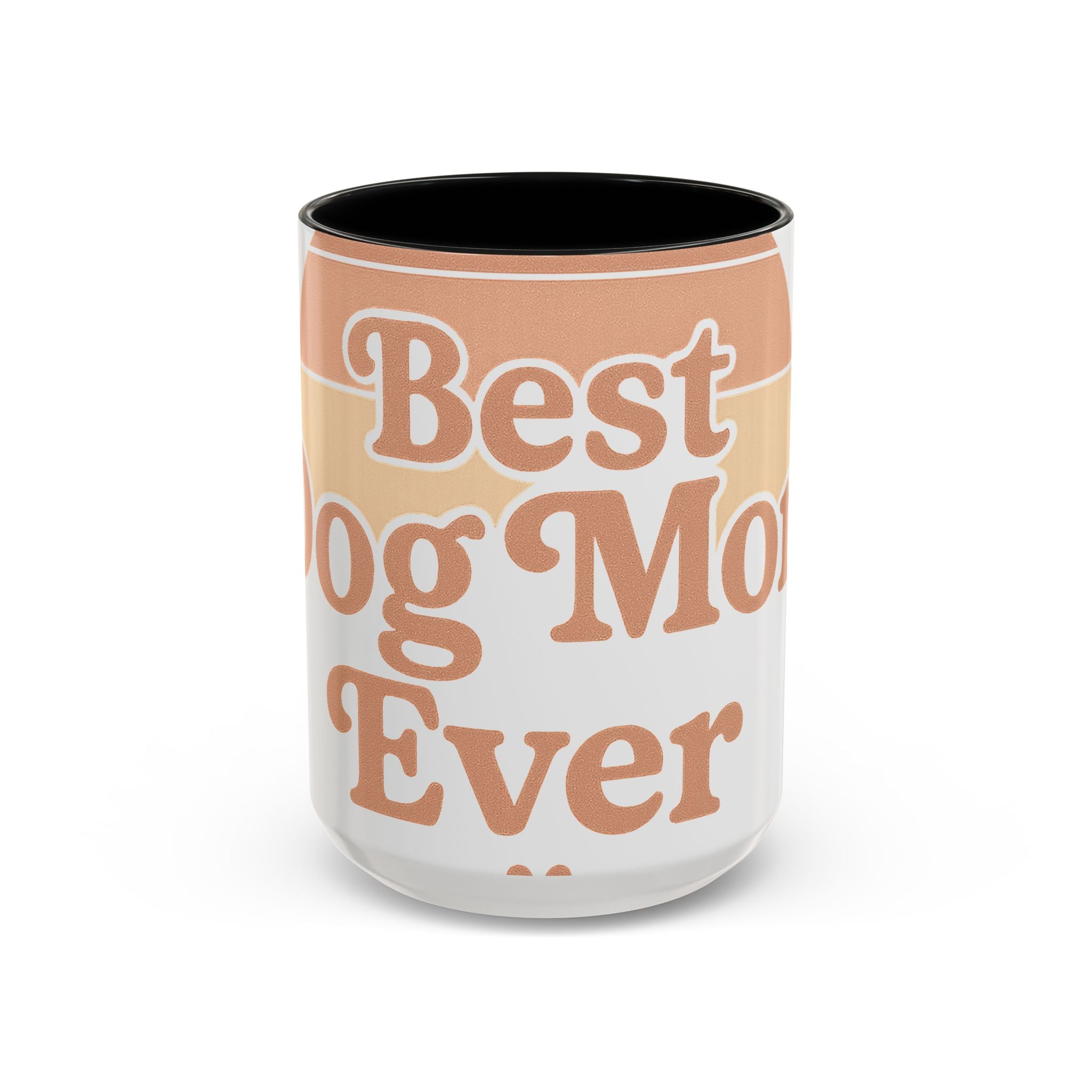 Best Dog Mom Ever Accent Mug — Premium 11oz & 15oz Ceramic Coffee Mug for Dog Moms