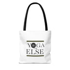 Yoga Tote Bag - "Yoga or Else" Motivational Design