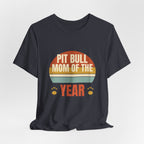 Best Pit Bull Mom Ever Tee