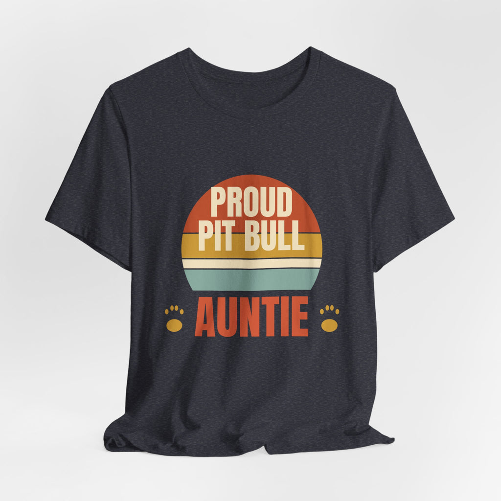 Proud Pit Bull Auntie Tee