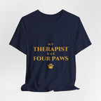 My Therapist Has Four Paws T-Shirt