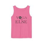 Yoga, or Else! Unisex Garment-Dyed Tank Top