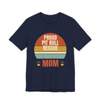 Proud Pit Bull Rescue Mom Tee