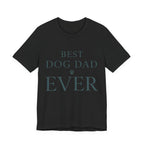 Best Dog Dad Ever Tee