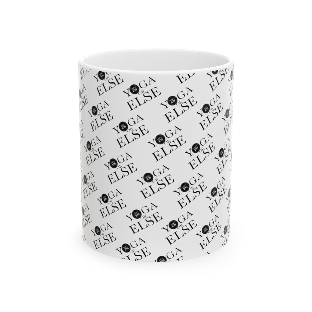 Yoga Else Ceramic Mug - Motivational Drinkware for Yoga Enthusiasts
