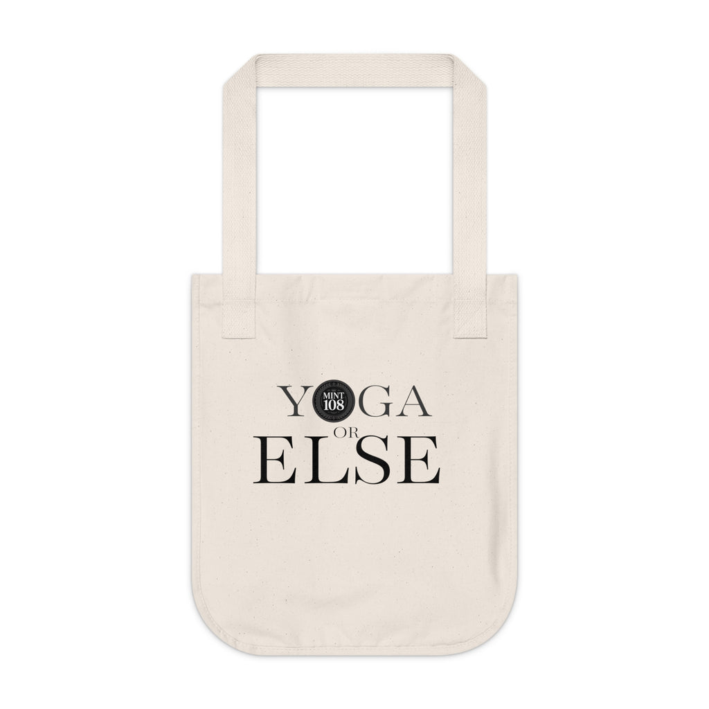 Yoga or Else Organic Canvas Tote Bag