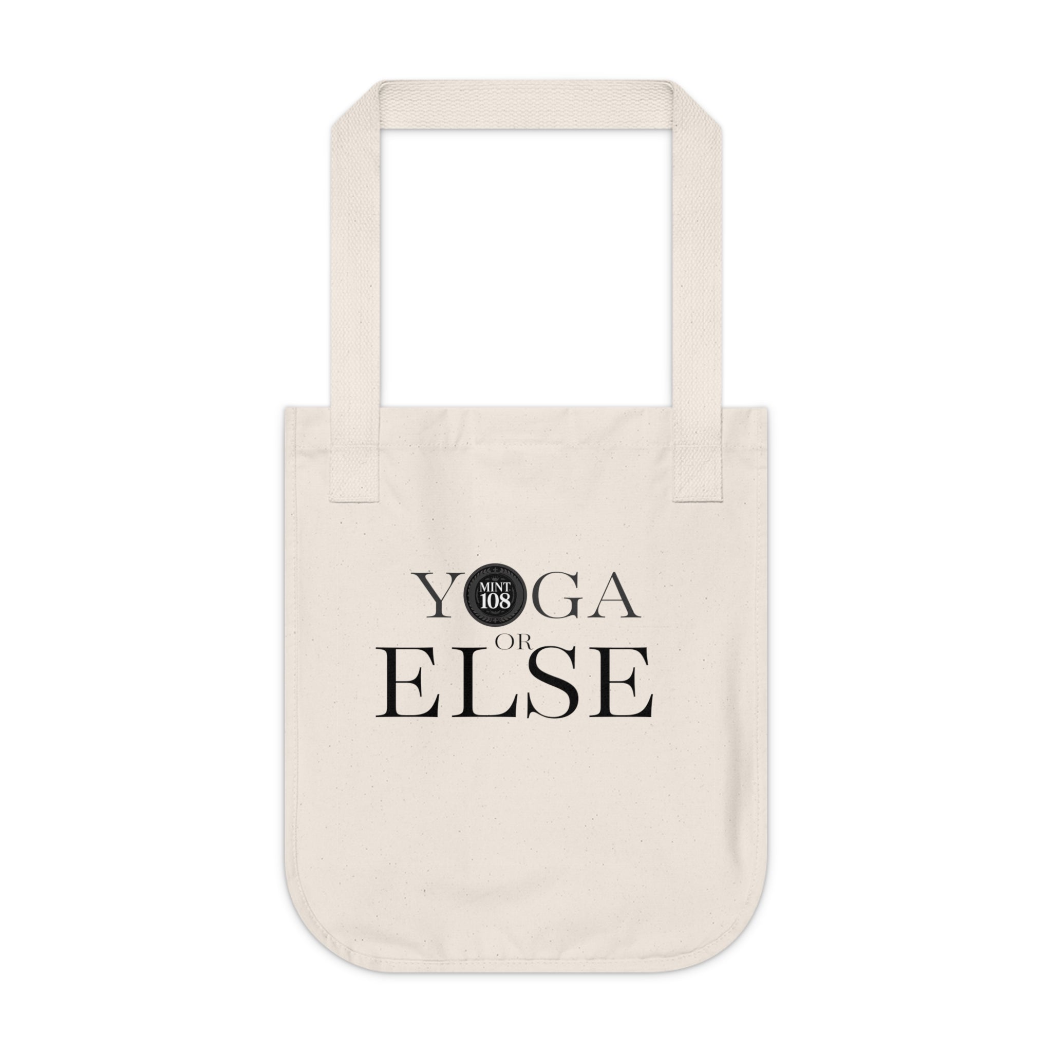 Yoga or Else Organic Canvas Tote Bag