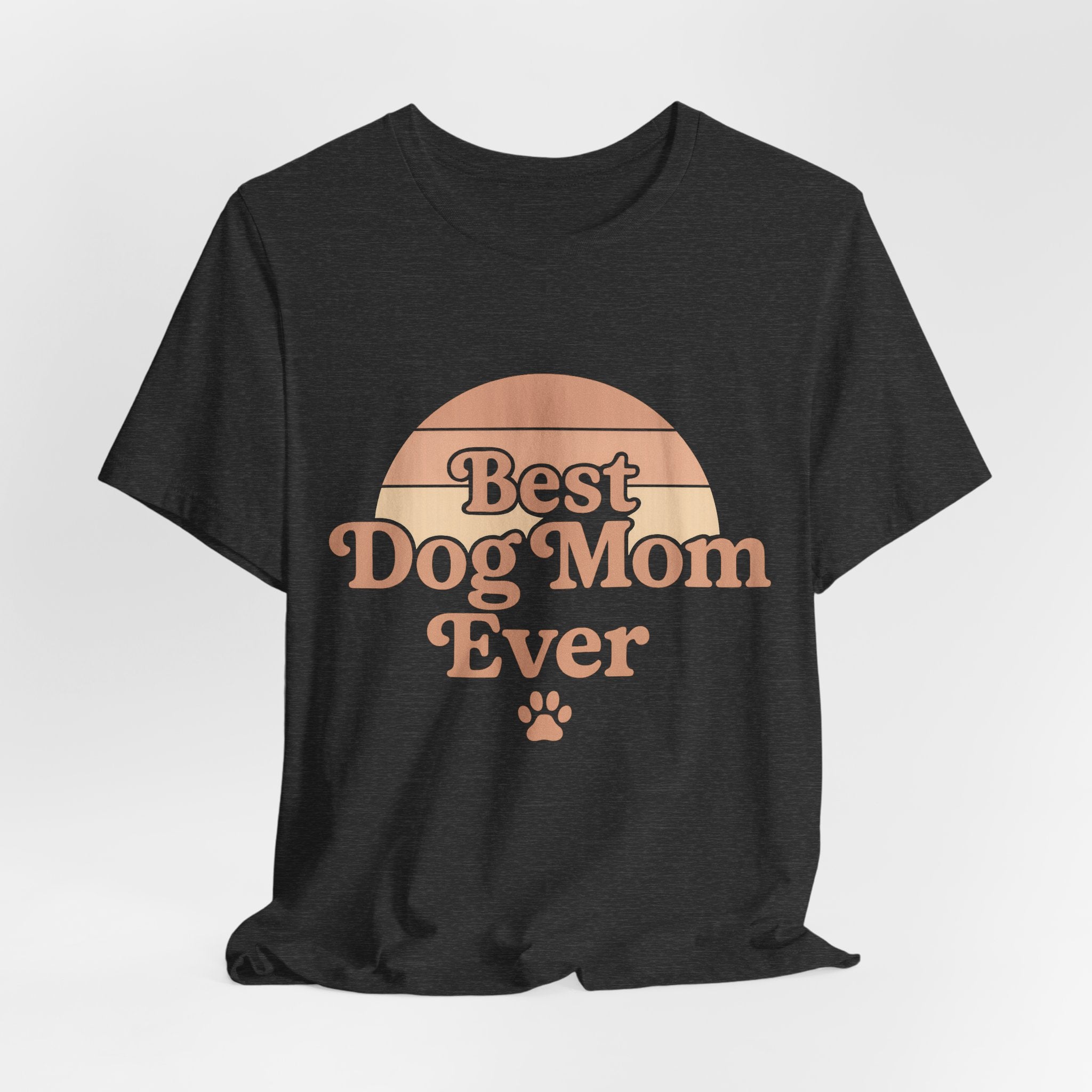 Best Dog Mom Ever Tee