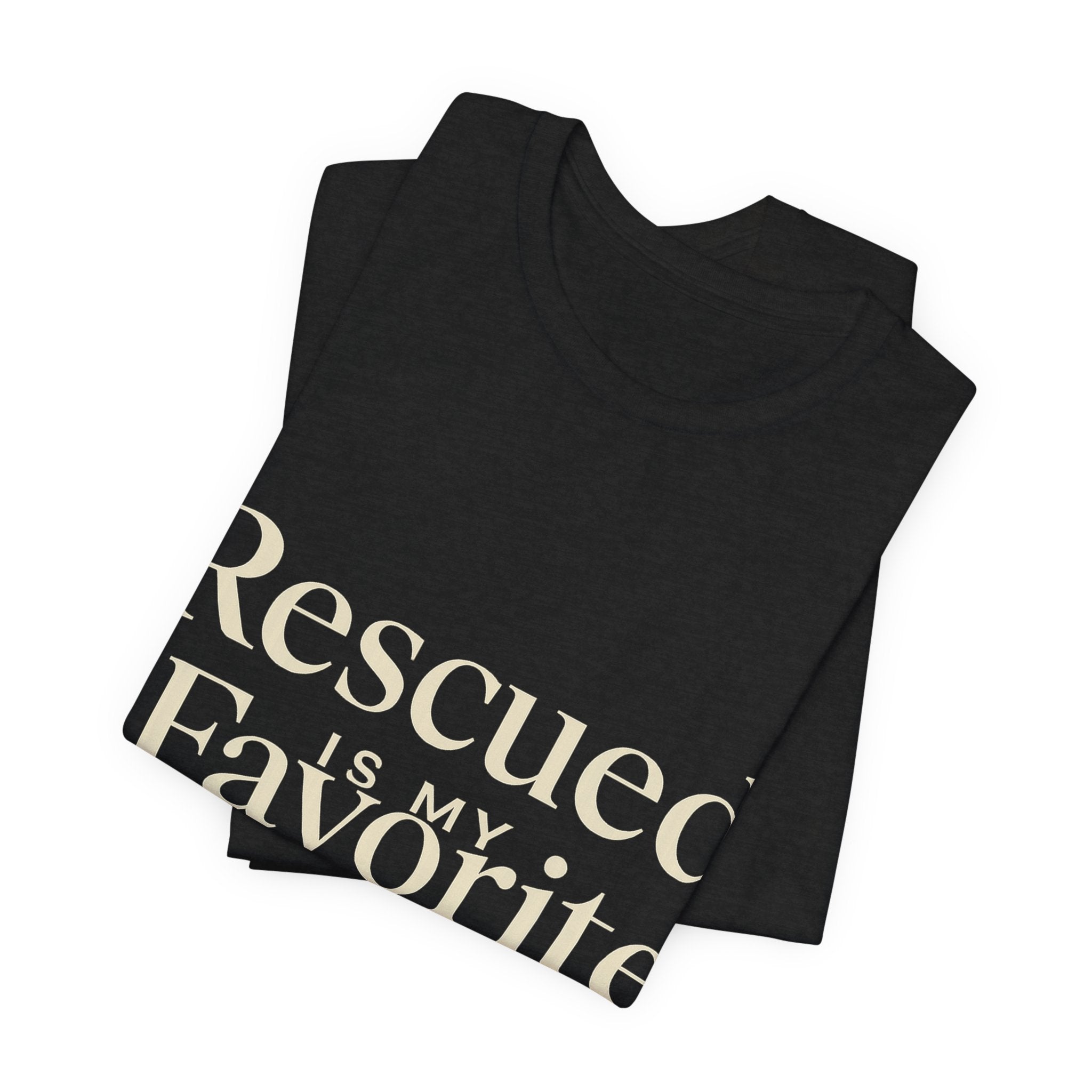 Rescued Is My Favorite Breed Tee