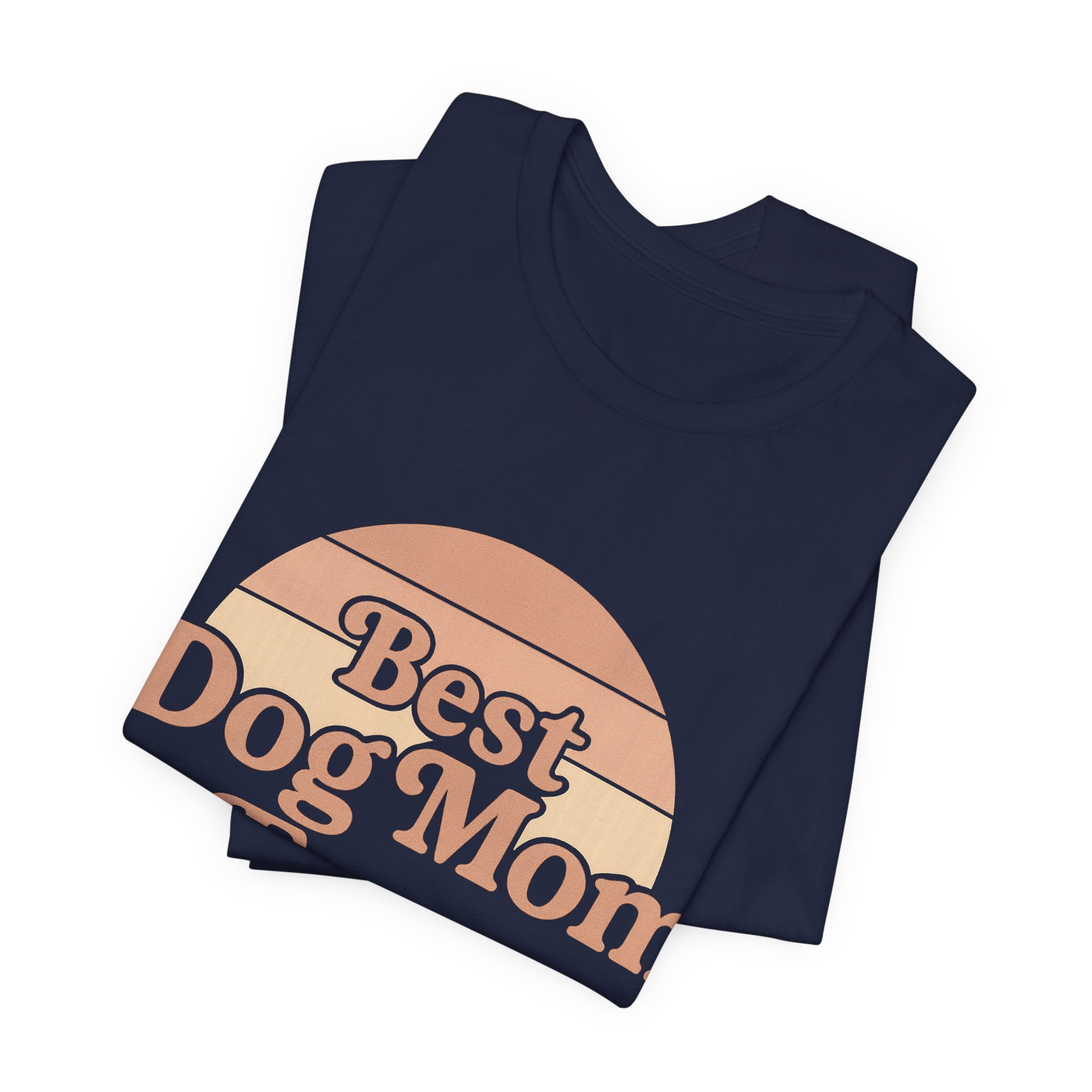 Best Dog Mom Ever Tee