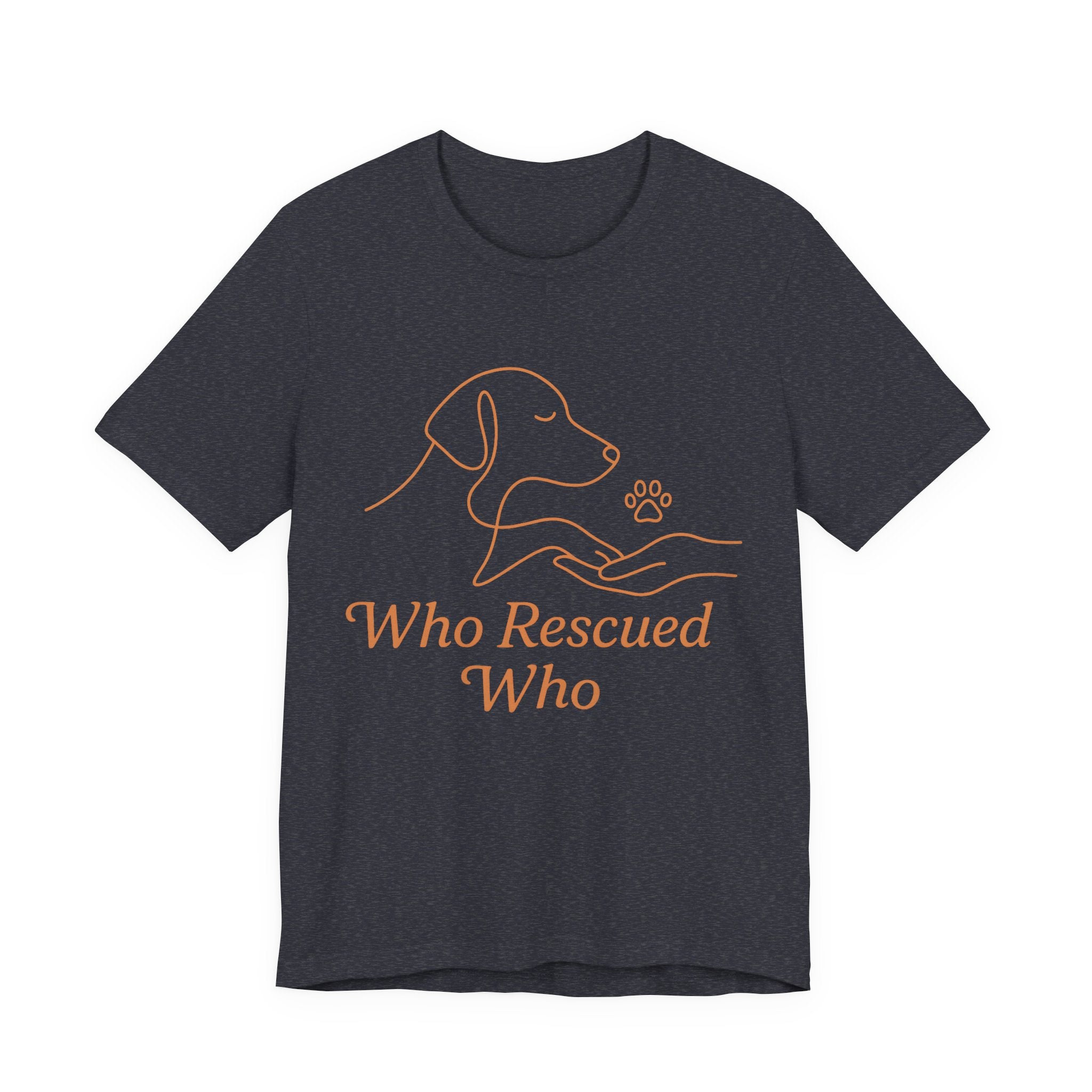 Who Rescued Who Dog T-Shirt