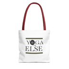 Yoga Tote Bag - "Yoga or Else" Motivational Design