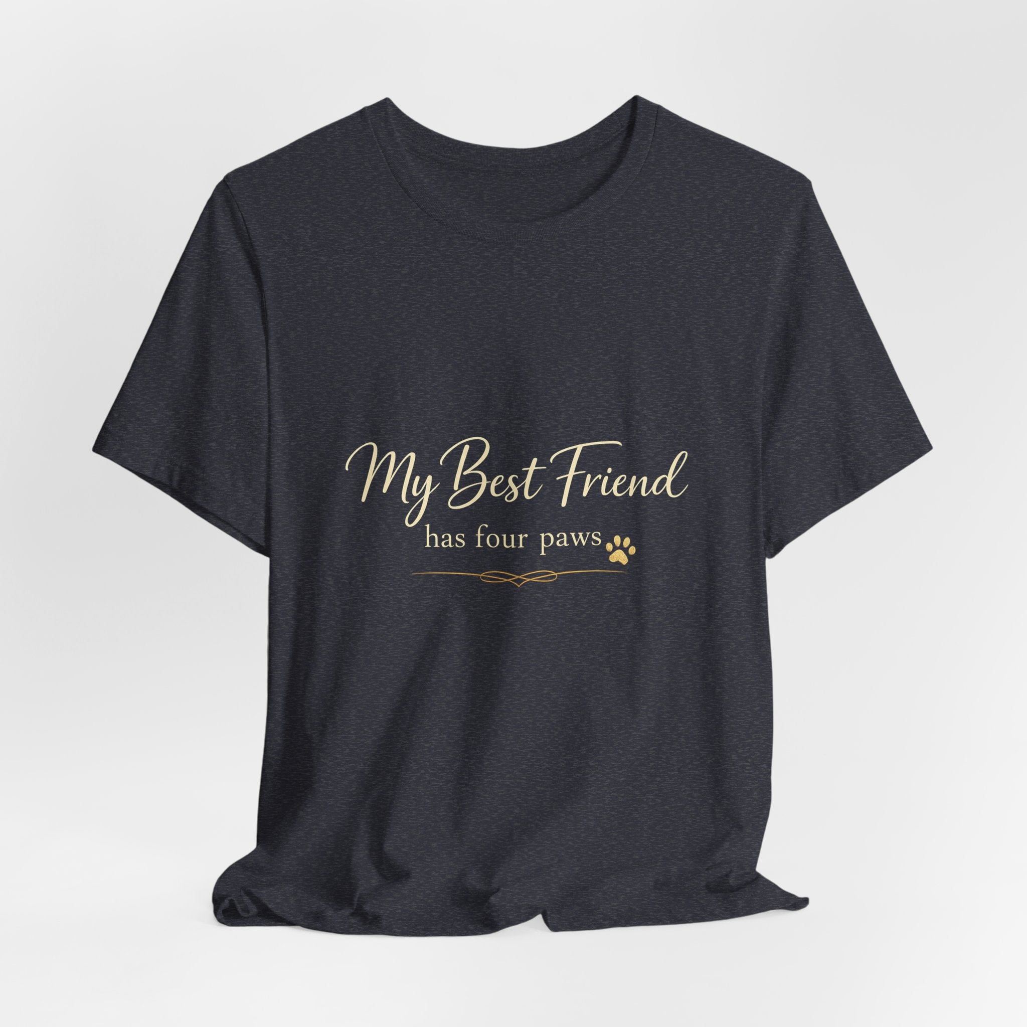 My Best Friend Has Four Paws Shirt — Dog Mom T-Shirt, Dog Lover Gift for Her