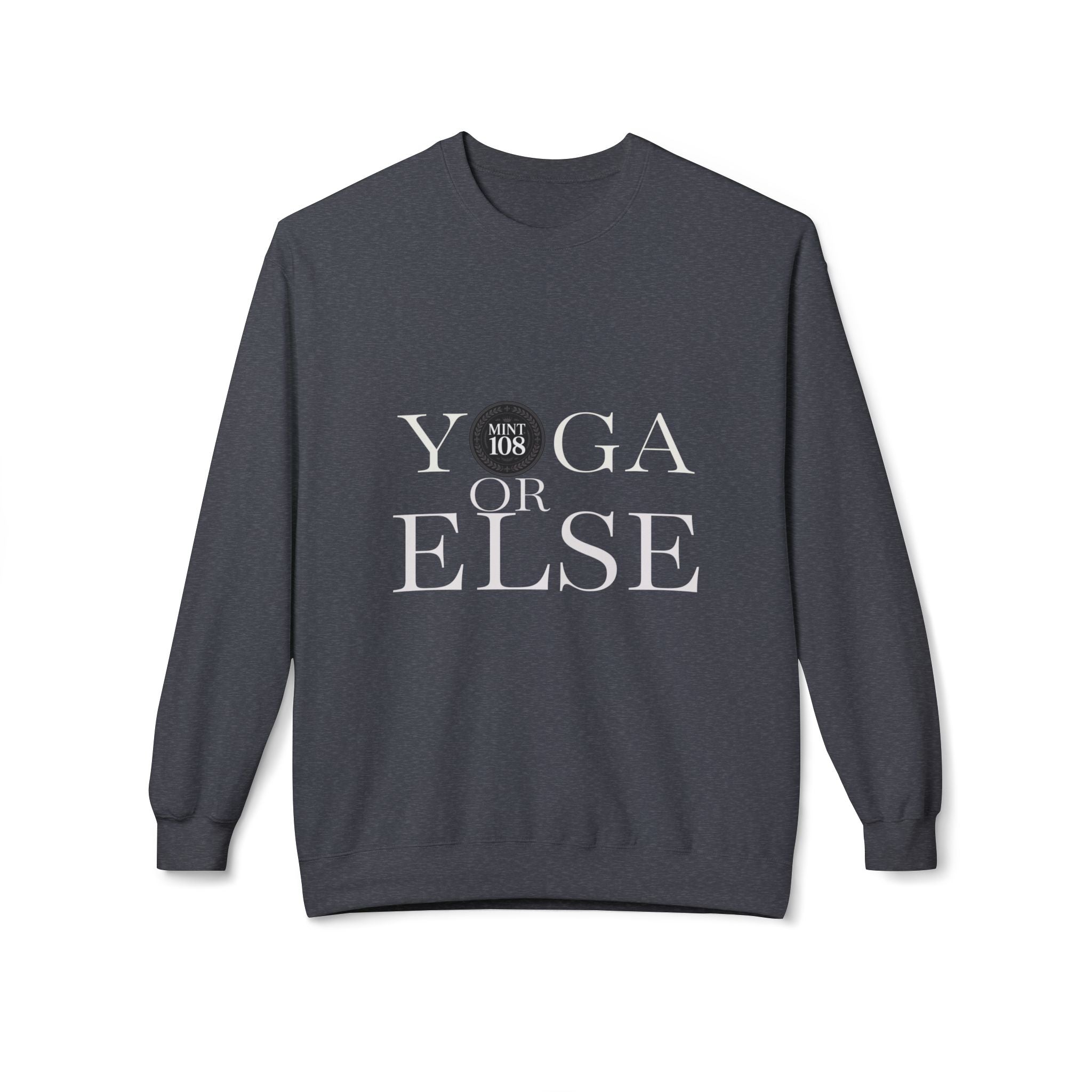 Yoga or Else Unisex Fleece Crewneck Sweatshirt
