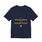 My Therapist Has Four Paws T-Shirt