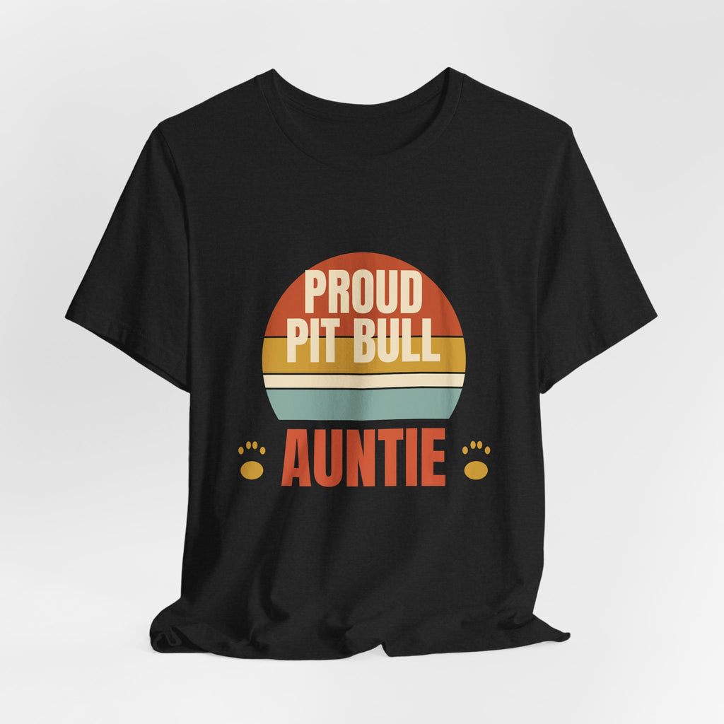 Proud Pit Bull Auntie Tee