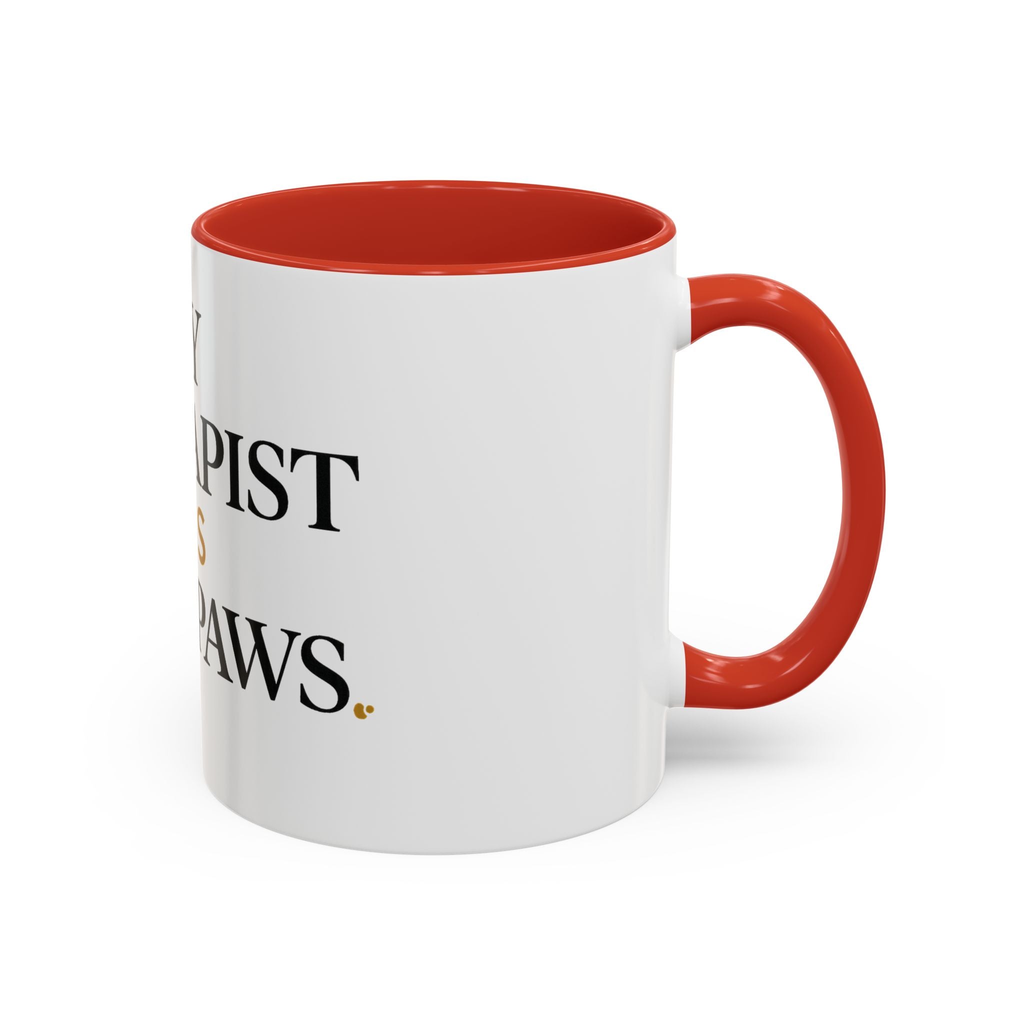 My Therapist Has Four Paws Accent Mug
