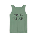 Yoga, or Else! Unisex Garment-Dyed Tank Top