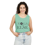 Yoga, or Else! Unisex Garment-Dyed Tank Top