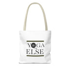 Yoga Tote Bag - "Yoga or Else" Motivational Design