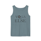 Yoga, or Else! Unisex Garment-Dyed Tank Top