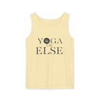 Yoga, or Else! Unisex Garment-Dyed Tank Top