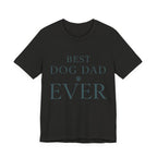Best Dog Dad Ever Tee