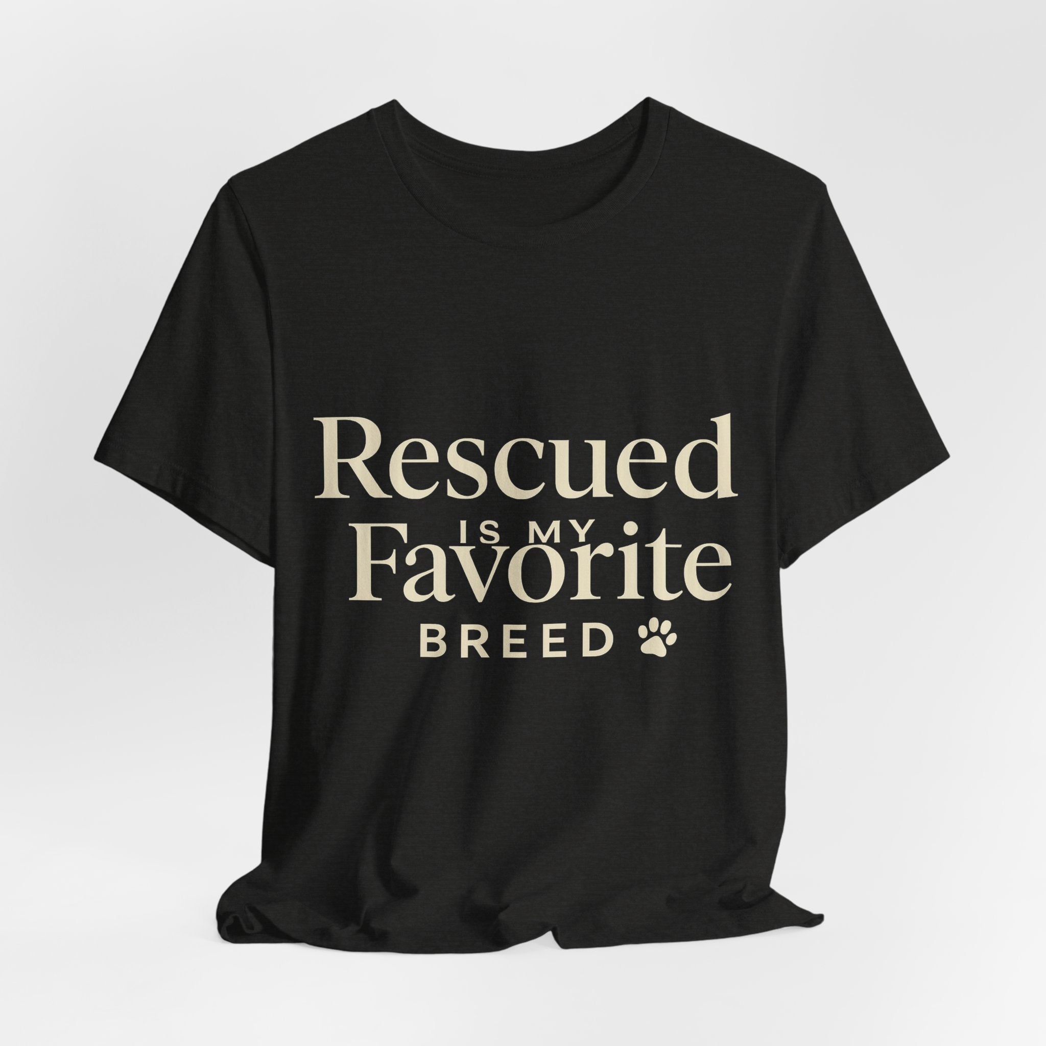 Rescued Is My Favorite Breed Tee