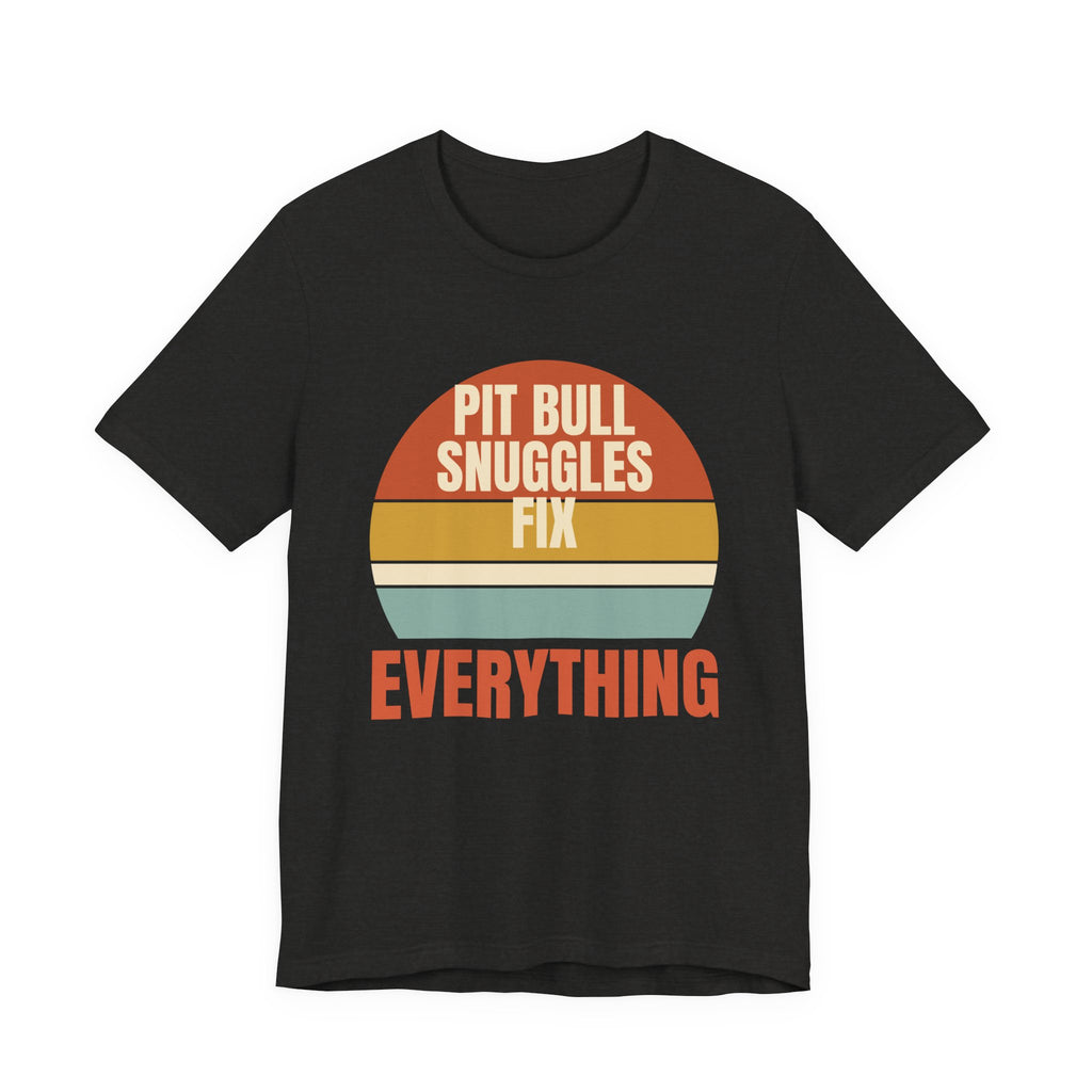 Home Is Where My Pit Bull Is Tee