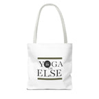 Yoga Tote Bag - "Yoga or Else" Motivational Design