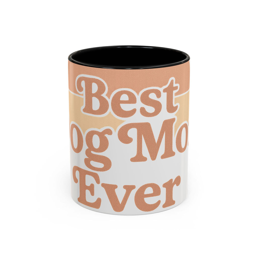 Best Dog Mom Ever Accent Mug — Premium 11oz & 15oz Ceramic Coffee Mug for Dog Moms