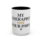 My Therapist Has Four Paws Accent Mug