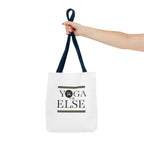 Yoga Tote Bag - "Yoga or Else" Motivational Design